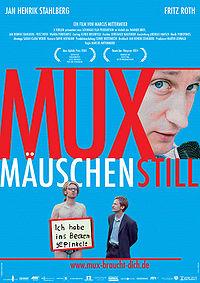 Muxmäuschenstill Poster