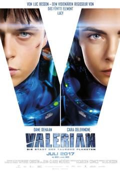 Valerian &ndash; Die Stadt der tausend Planeten Poster